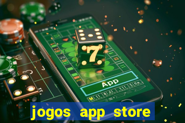 jogos app store para ganhar dinheiro